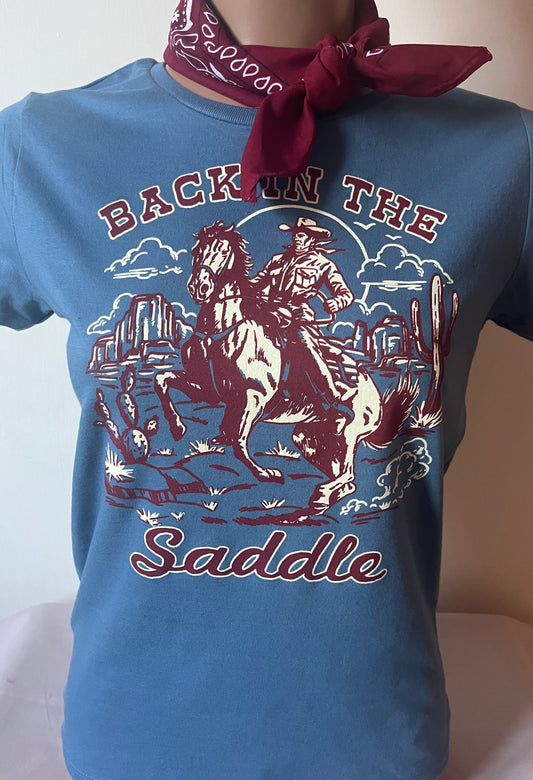 Ladies t shirt Back in the saddle